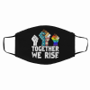 Together We Rise - Black Lives Matter Filter Face Mask