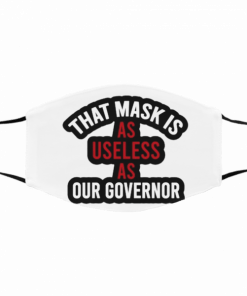 This mask is as useless as our mayor Face Mask us 2020