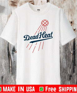 Dodgers Dead Heat Shirt