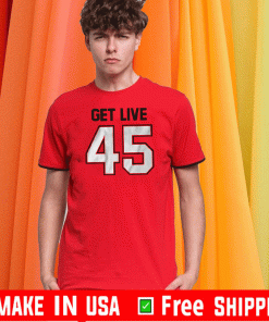 Get Live 45 Shirt