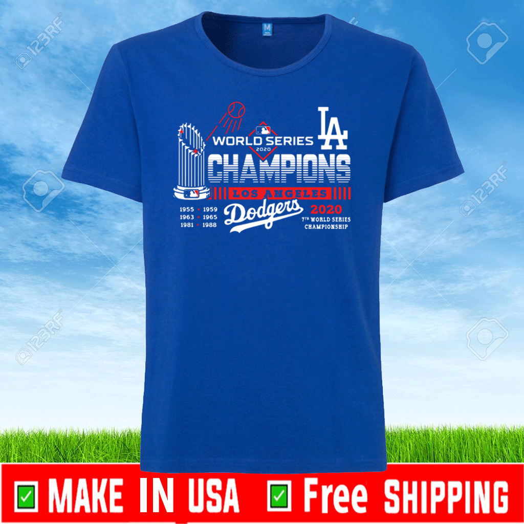 Los Angeles Dodgers 2020 World Series Champions Shirt - LA 7th championship T-Shirt