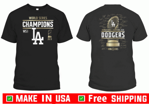 Los Angeles Dodgers 2020 World Series Champions Signature Roster T-Shirt