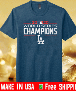 #LA2020 - Los Angeles Dodgers Baseball Champions T-Shirt
