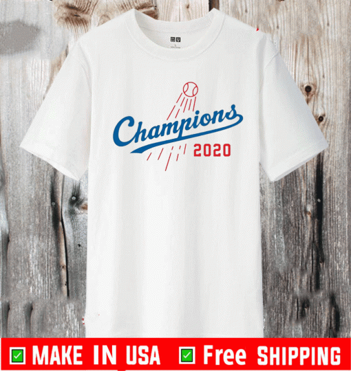 Los Angeles Dodgers 2020 World Series Champions League MLB Shirt