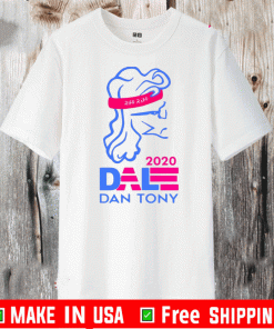 Dale Dan Tony For President 2020 T-Shirt
