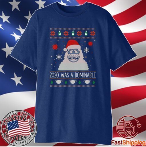 2020 Was Abominable Christmas T-Shirt