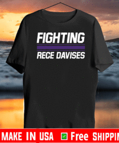 FIGHTING RECE DAVISES T-SHIRT