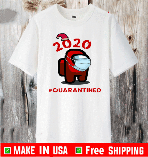 Buy Among Us Christmas #Quarantined Face Mask 2020 T-Shirt