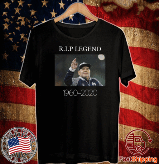 R.I.P DIEGO MARADONA 1960 2020 TEE SHIRTS