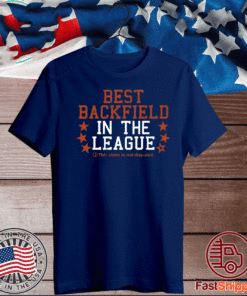 BEST BACKFIELD IN THE LEAGUE T-SHIRT
