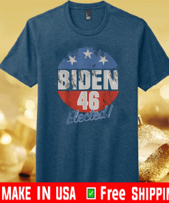 Biden 46 – Elected Celebrate Joe Biden 46th President 2020 Shirt