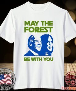 Biden Harris May The Forest Be With You T-Shirt