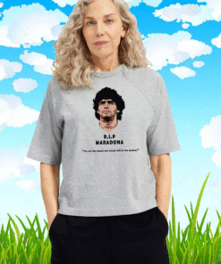 Rip Diego maradona You Are The Legend And Always Will Be The Greatest T-Shirt