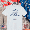 Biden Harris Unity Over Division T-Shirt