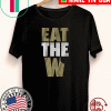 Eat The W Shirt - New Orleans Football