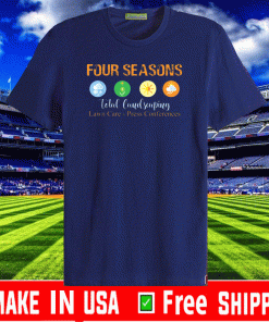 Four Seasons Total Landscaping Lawn Care - Press Conferences T-Shirt