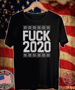 Fuck 2020 Merry Christmas T-Shirt
