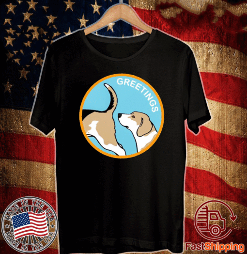 Greetings Dog 2020 T-Shirt