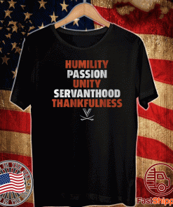 Humility Passion Unity Servanthood Thankfulness Virginia Cavaliers T-Shirt