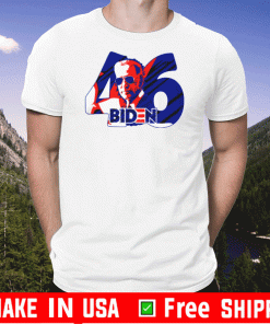 Joe Biden 46th Shirt