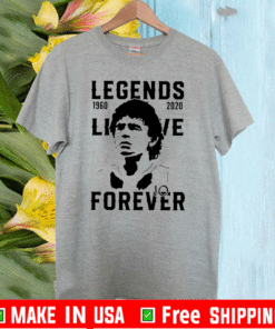 Legend Never Die Diego Maradona 1960 - 2020 Forever T-Shirt