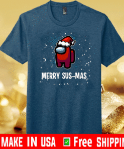 Merry Susmas Among Us Christmas t-shirt - Among Us Impostor Shirt