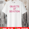2020 OBJECTS OF DEVOTION T-SHIRT