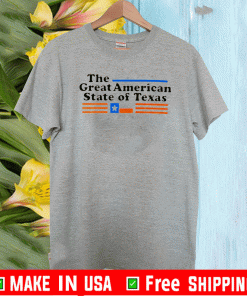 The great American State of Texas 2020 T-Shirt