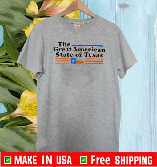 The great American State of Texas 2020 T-Shirt