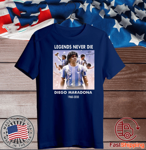 Diego Maradona Argentina Football Legend Never Die T-Shirt