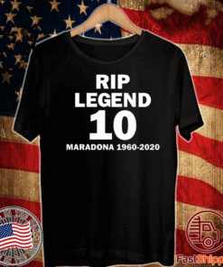 Rip Legend 10 Maradona 1960 2020 T-Shirt