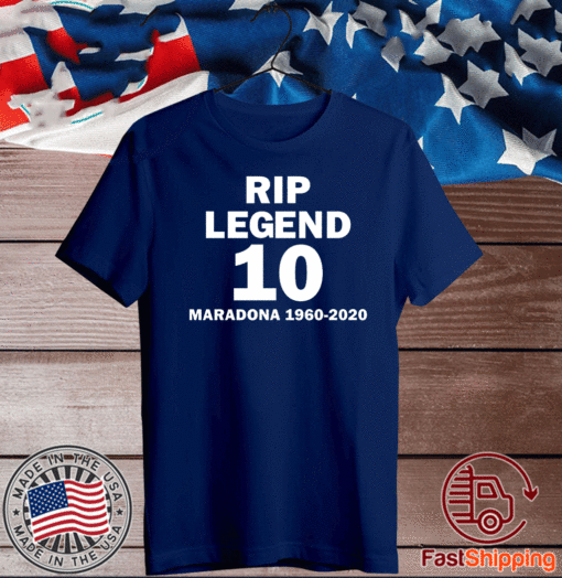 Rip Legend 10 Maradona 1960 2020 T-Shirt