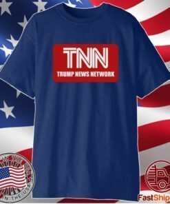 TNN TRUMP NEWS NETWORK SHIRT