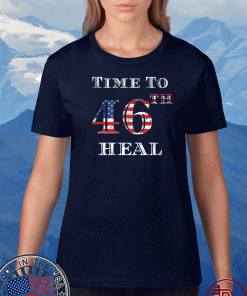 Time To 46th Heal Flag US T-Shirt