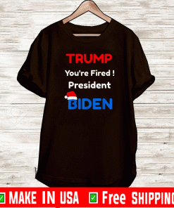 Trump you’re fired president Biden Christmas T-Shirt