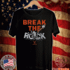 Break the Rock T-Shirt