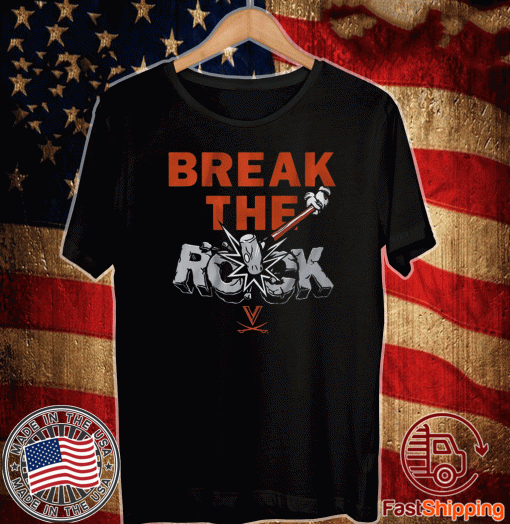 Break the Rock T-Shirt