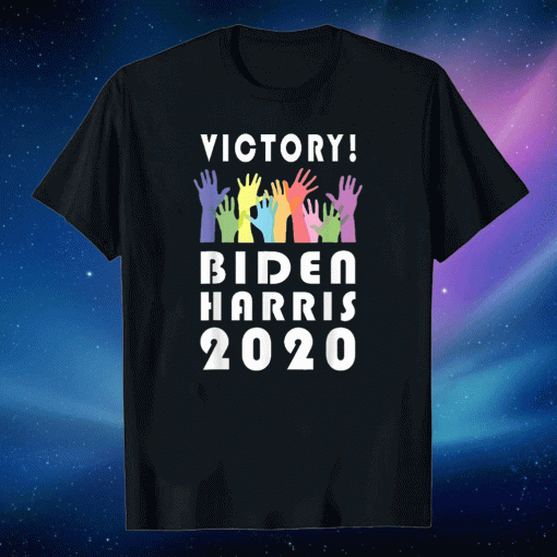 Victory Biden Harris 2020 President Election Celebration T-Shirt