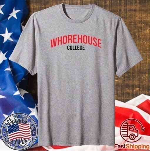 Whorehouse College T-Shirt