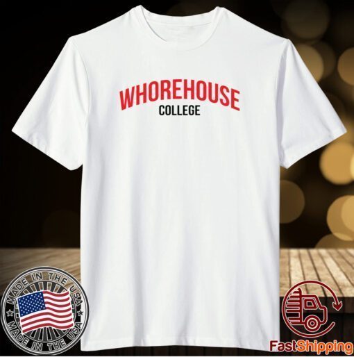 Whorehouse College T-Shirt