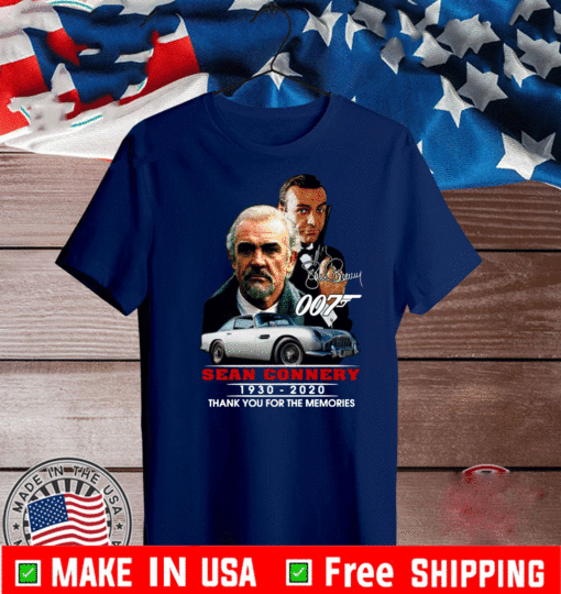 007 Sean Connery 1930 2020 Thank You For The Memories T-Shirt