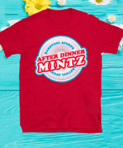 After Dinner Mintz Tee Shirts