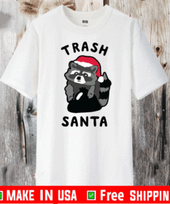 TRASH SANTA MERY CHRISTMAS T-SHIRT