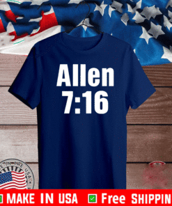 Allen 7:16 says “You just got processed!” Allen 7:16 Shirt