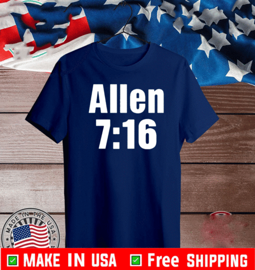 Allen 7:16 says “You just got processed!” Allen 7:16 Shirt