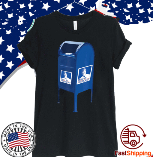 Mail-In President 2020 T-Shirt