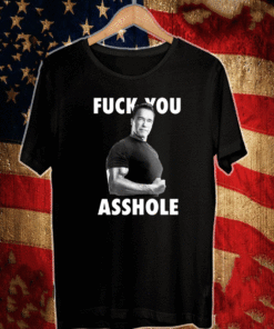 Arnold Schwarzenegger Fuck You Asshole 2021 T-Shirt