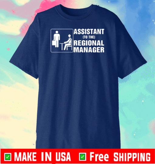 Assistant to the regional manager Tee Shirt