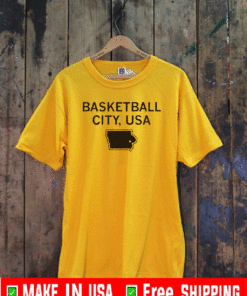 Iowa City is Basketball City USA T-Shirt
