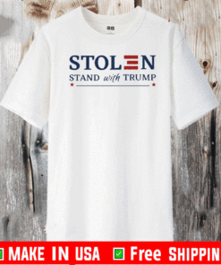 STOLEN STAND WITH TRUMP 2020 T-SHIRT